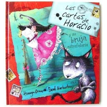Cartas de Horacio y su bruja estrafalaria, las