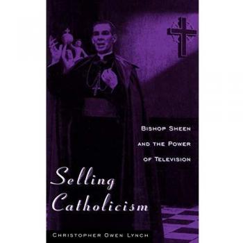 Television Evangelism: The Impact of Bishop Sheen on Catholicism