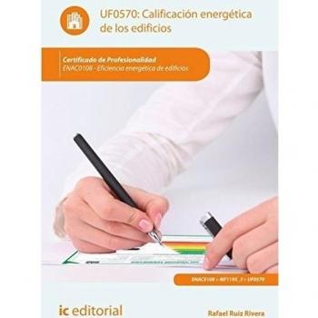 Calificación energética de los edificios. enac0108 - eficiencia energética de edificios