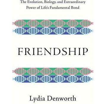Friendship Unveiled: The Evolution, Biology, and Extraordinary Power of Life's Fundamental Bond (Hardcover)
