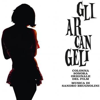 Archangels Original Motion Picture Soundtrack - Gli Arcangeli