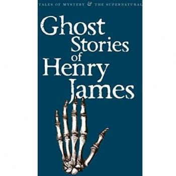 Ghost Stories of Henry James
