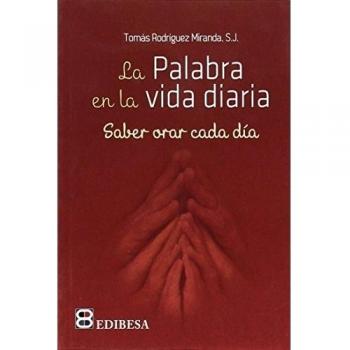 La Palabra en la vida diaria