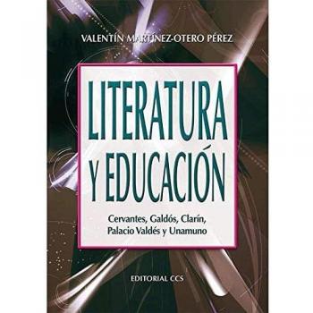 LITERATURA Y EDUCACIÓN: Cervantes, Galdós, Clarín, Palacio Valdés y Unamuno: 60