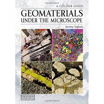 Geomaterials Under the Microscope: A Colour Guide