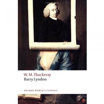 Barry Lyndon - Edición Clásica de Oxford con Introducción y Notas de William Makepeace Thackeray