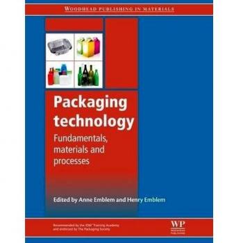 Packaging Technology: Fundamentals, Materials and Processes