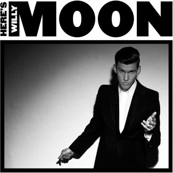 Here's Willy Moon