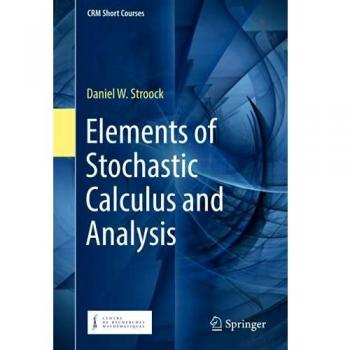 Elements of Stochastic Calculus and Analysis