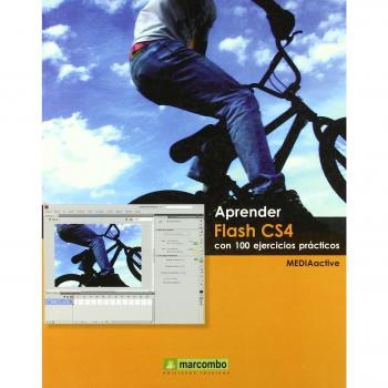 APRENDER FLASH CS4 CON 100 EJERCICIOS PRACTICOS