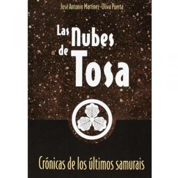 Las Nubes De Tosa: crónicas de los últimos samurais