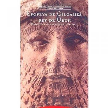 Epopeya De Gilgames, Rey De Uruk