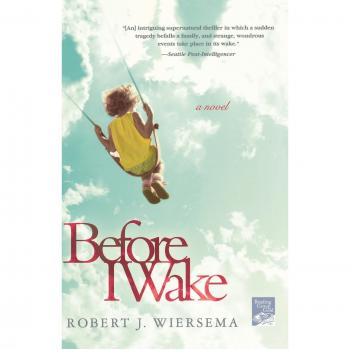 Before I Wake: A Thought-Provoking Novel by Robert J. Wiersema