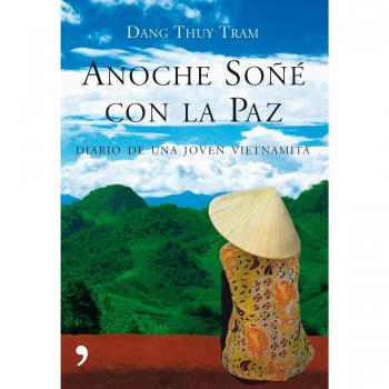 Anoche soñé con la paz