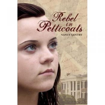 Rebel in Petticoats: A Historical Romance Novel by Nancy Gentry