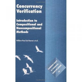 Verificación de Concurrencia: Introducción a Métodos Composicionales y No Composicionales (Tractos de Cambridge en Ciencia Computacional Teórica)
