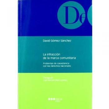 La infracción de la marca comunitaria: Problemas de coexistencia con los derechos nacionales