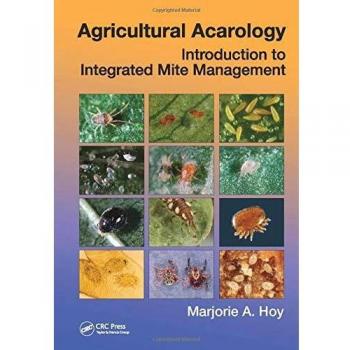 Agricultural Acarology: Introduction to Integrated Mite Management