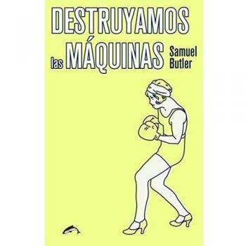 Destruyamos las máquinas