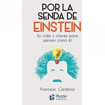 Por la senda de einstein - CARDONA, FRANCESC L.