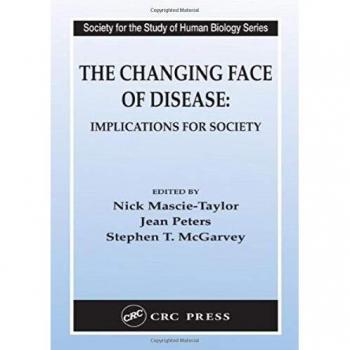 The Changing Face of Disease: Implications for Society