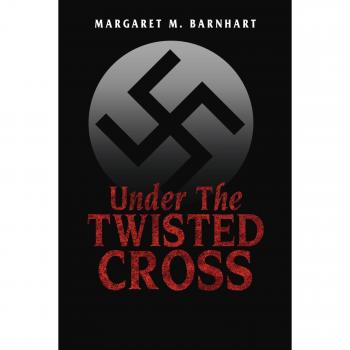 Under the Twisted Cross: A Historical Fiction Novel in Paperback