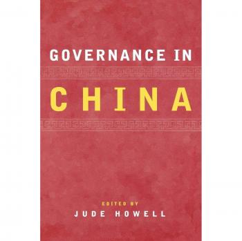 Governance in China: Insights and Analysis - Rowman & Littlefield Publishing