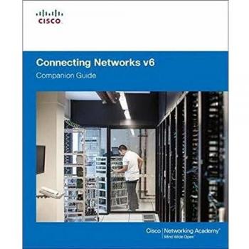 Connecting Networks v6 Companion Guide