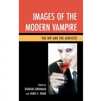 Imágenes del Vampiro Moderno: Lo Hip y lo Atávico