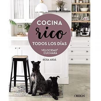 Cocina rico todos los días: Velocidad Cuchara