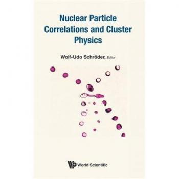 Correlaciones de Partículas Nucleares y Física de Clústeres