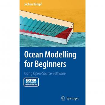 Ocean Modelling for Beginners: Using Open-Source Software