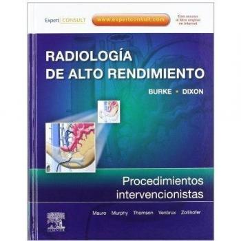 Radiología de Alto Rendimiento: procedimientos intervencionistas
