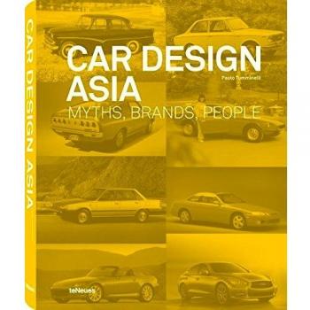 Diseño Automotriz Asiático: Mitos, Marcas y Personas por Paolo Tumminelli