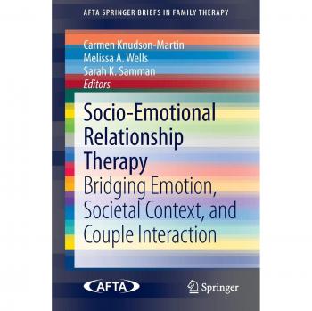 Socio-Emotional Relationship Therapy: Integrative Approach to Emotional Connection and Interaction