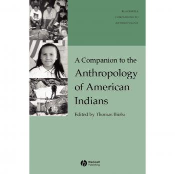 Blackwell Hardback Companion to American Indian Anthropology