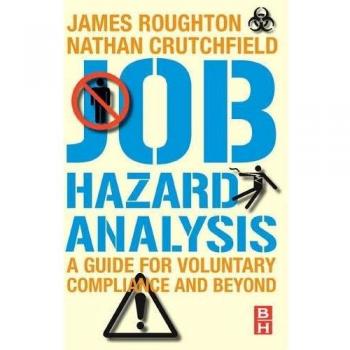 Job Hazard Analysis: A guide for voluntary compliance and beyond