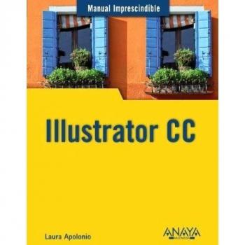 Illustrator CC - Manual Imprescindible