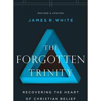 Forgotten Trinity: Recovering the Heart of Christian Belief