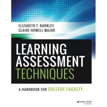 Learning Assessment Techniques: A Handbook for College Faculty