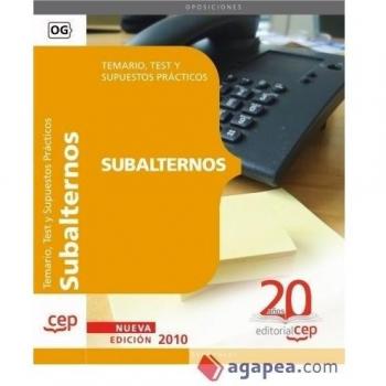 Subalternos. Temario, Test y Supuestos Prácticos