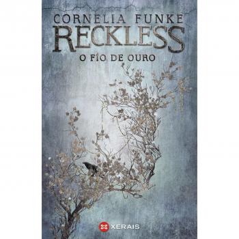 Reckless. O fío de ouro - Cornelia Funke