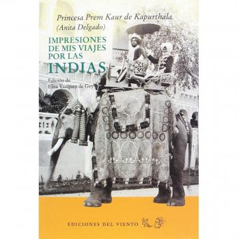Impresiones de mis viajes por las Indias - DELGADO, ANITA