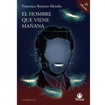 El Hombre Que Viene Mañana