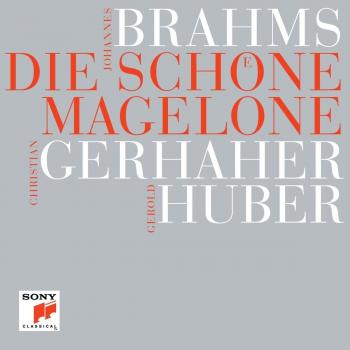 Brahms: Die Schöne Magelone
