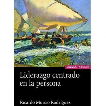 Liderazgo Centrado en La Persona