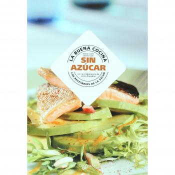 Buena cocina sin azucar, la