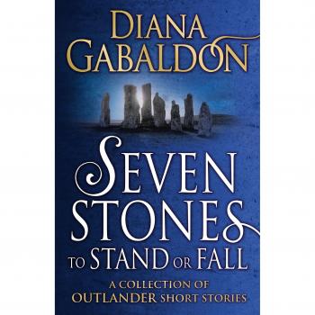 Seven Stones To Stand or Fall: Tales of Love and Betrayal
