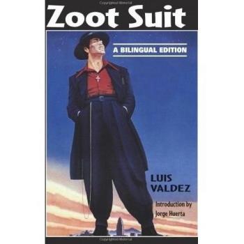 Bilingual Zoot Suit: A Cultural Classic by Luis Valdez