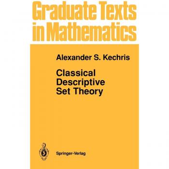 Classical Descriptive Set Theory: v. 156